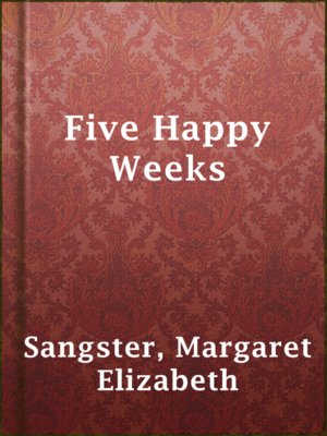 cover image of Five Happy Weeks